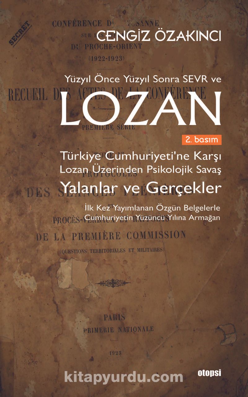 Yüzyıl Önce Yüzyıl Sonra Sevr ve Lozan