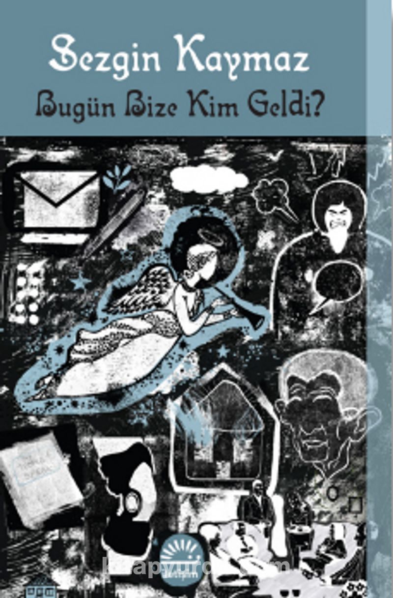 Bugün Bize Kim Geldi?