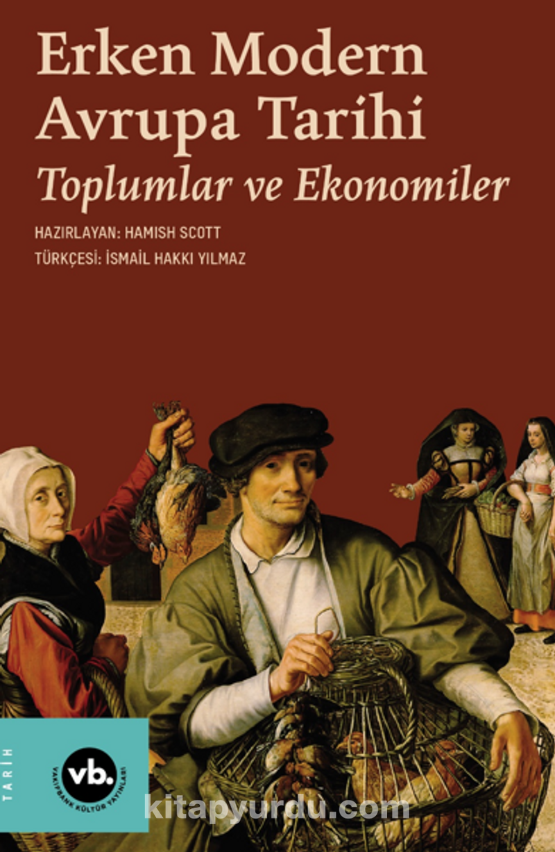 Erken Modern Avrupa Tarihi / Toplumlar ve Ekonomiler