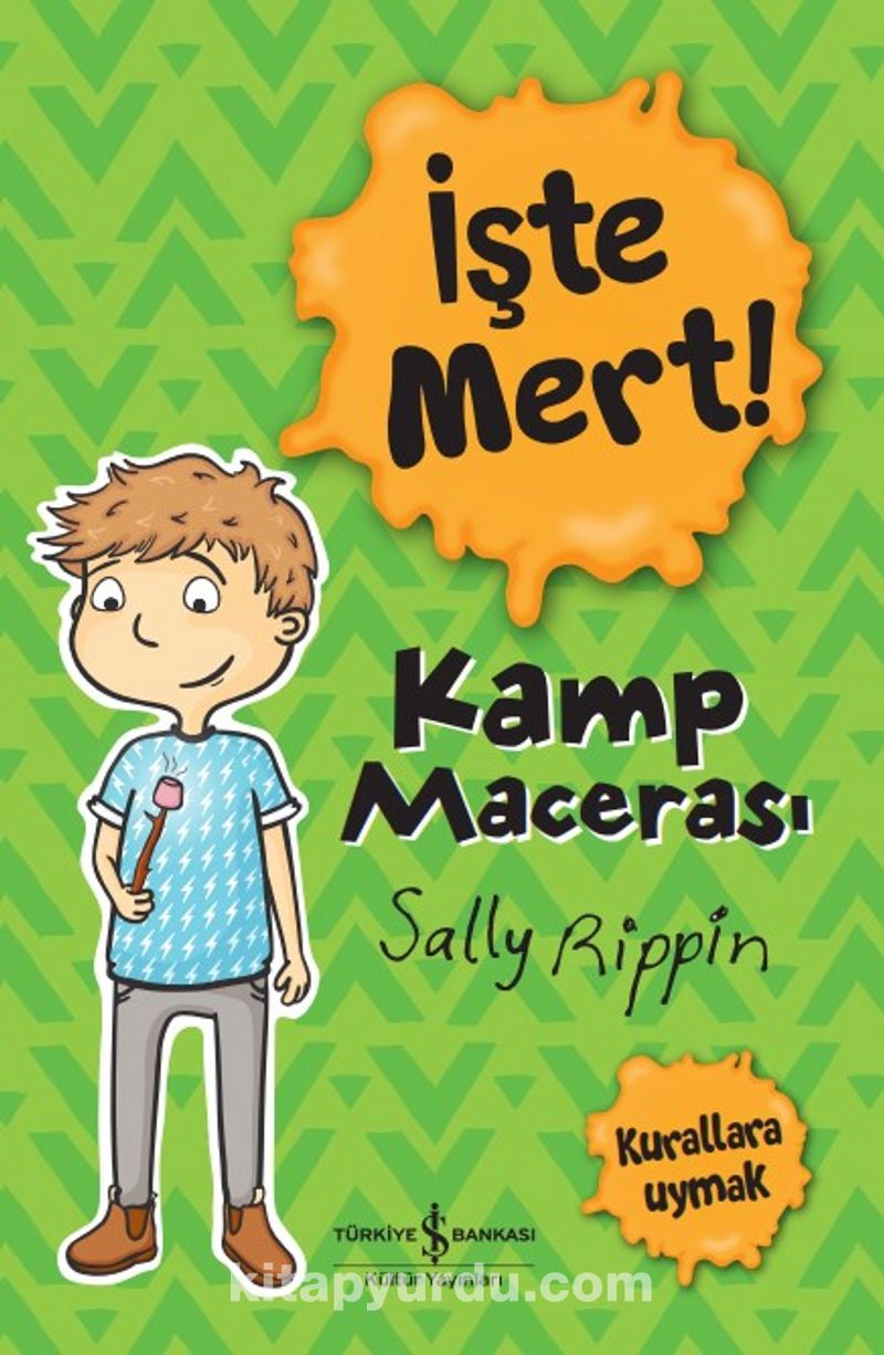 İşte Mert! / Kamp Macerası - Kurallara Uymak
