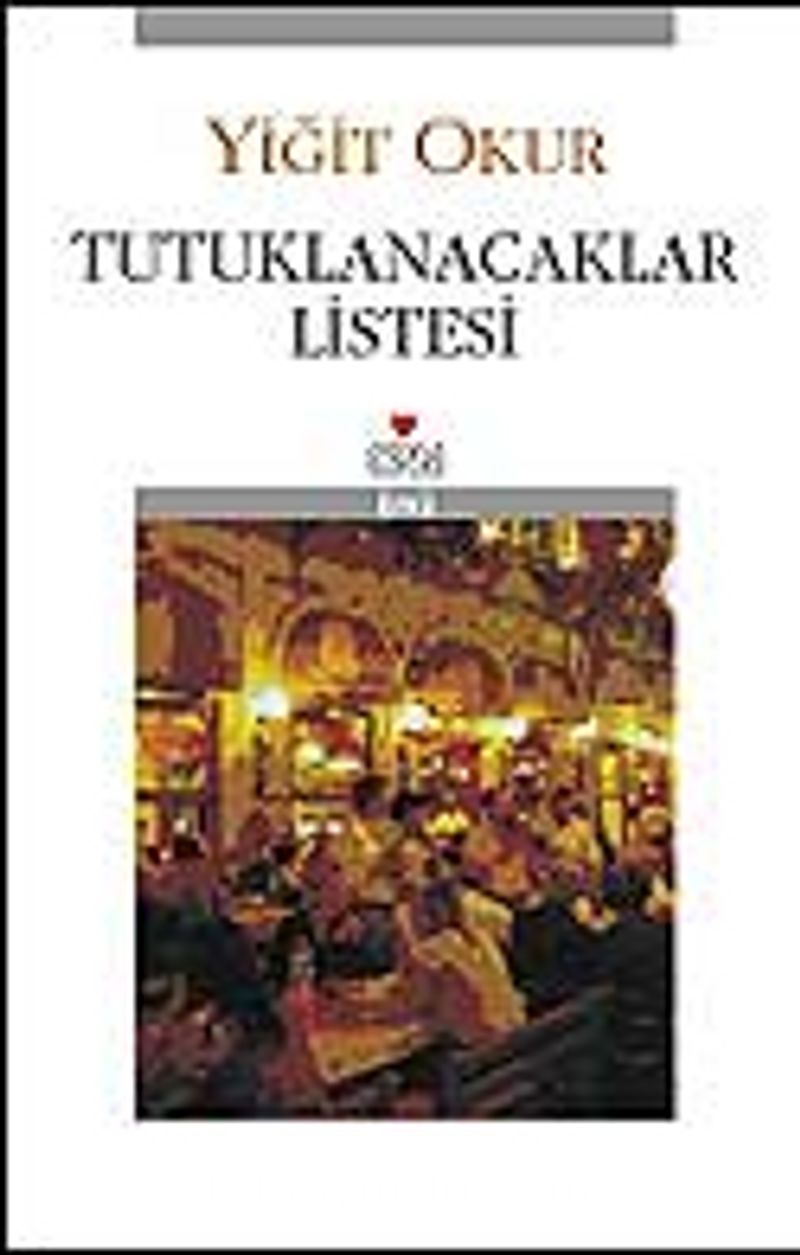 Tutuklanacaklar Listesi