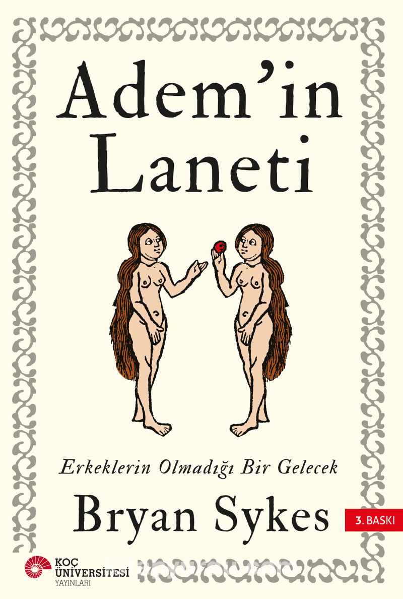 Adem’in Laneti: Erkeklerin Olmadığı Bir Gelecek