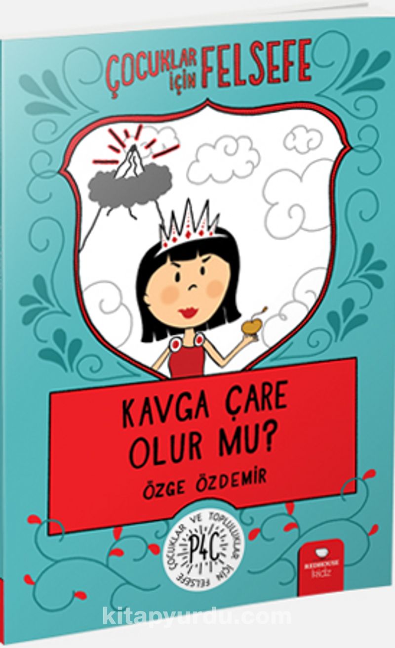 Kavga Çare Olur Mu? / Çocuklar İçin Felsefe