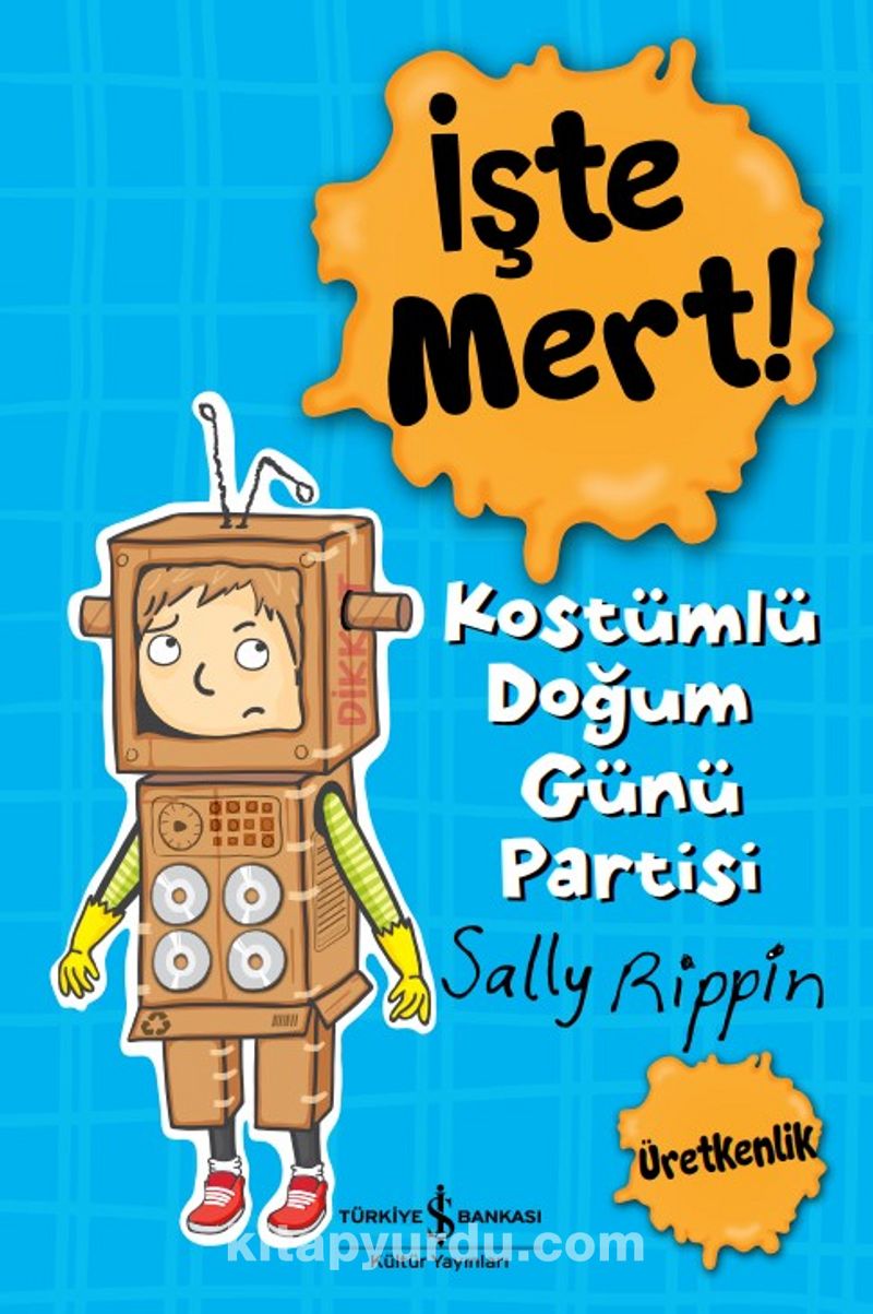 İşte Mert! Kostümlü Doğum Günü Partisi / Üretkenlik