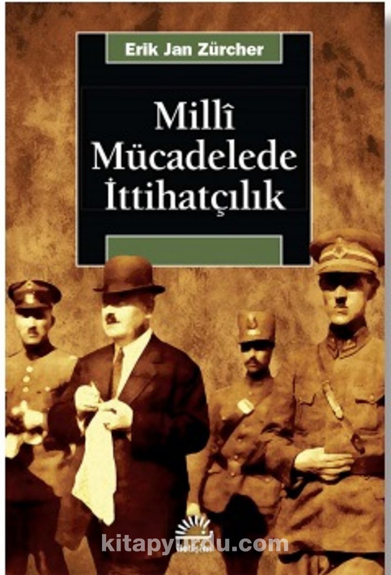 Milli Mücadelede İttihatçılık