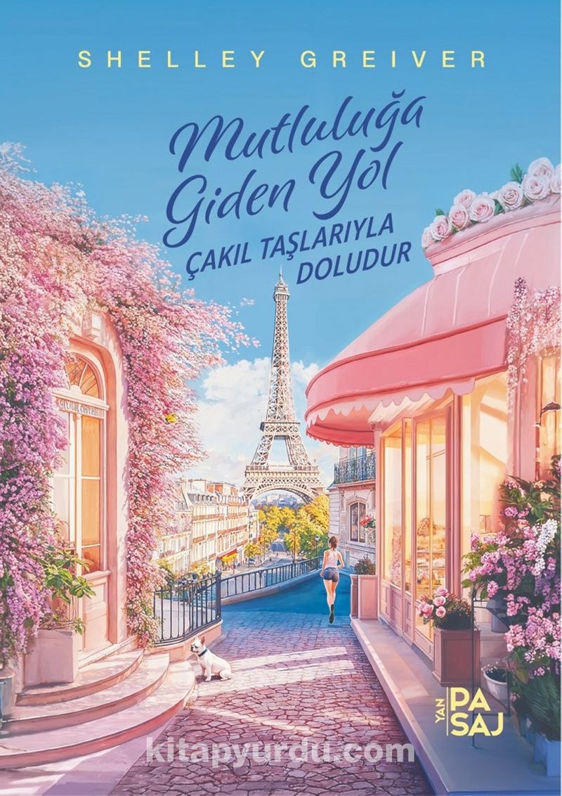 Mutluluğa Giden Yol Çakıl Taşlarıyla Doludur