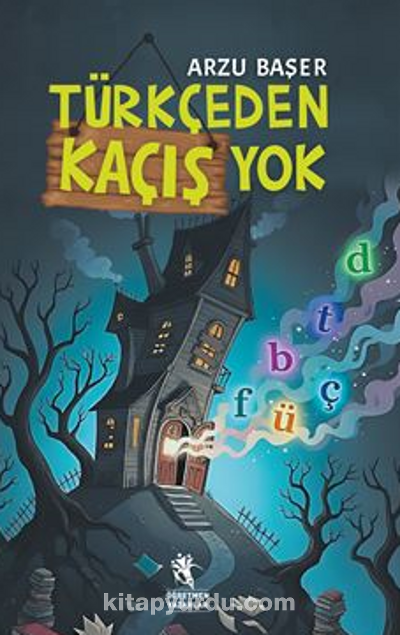 Türkçeden Kaçış Yok (9+Yaş)