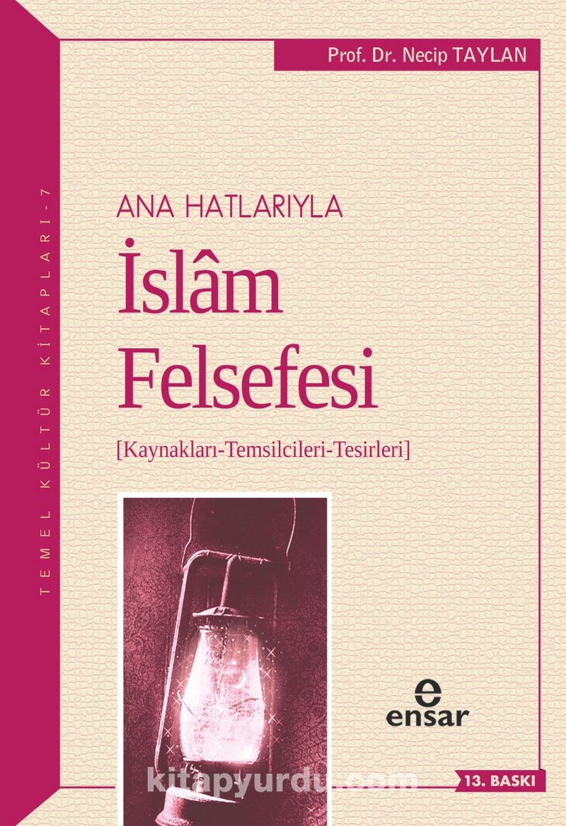 Anahatlarıyla İslam Felsefesi