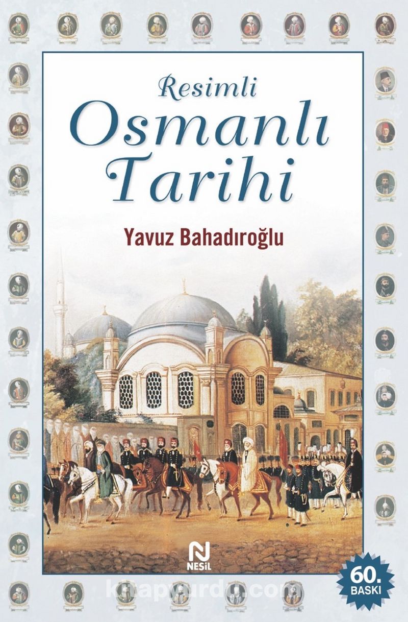 Resimli Osmanlı Tarihi