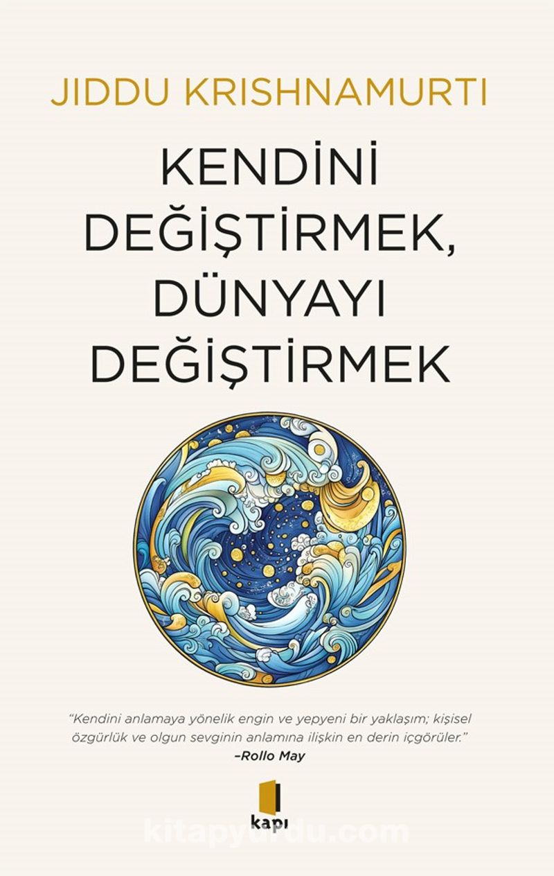 Kendini Değiştirmek, Dünyayı Değiştirmek
