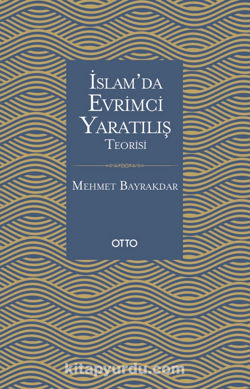 İslam’da Evrimci Yaratılış Teorisi