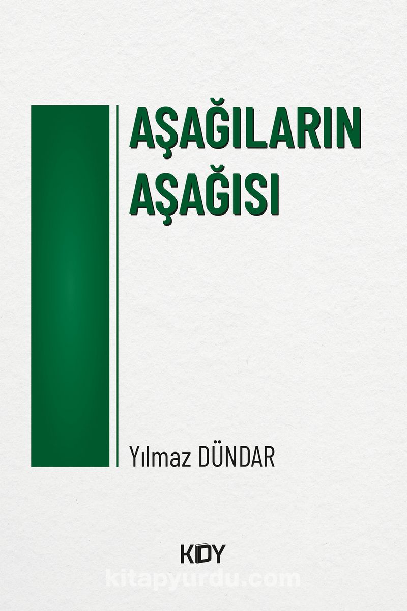 Aşağıların Aşağısı