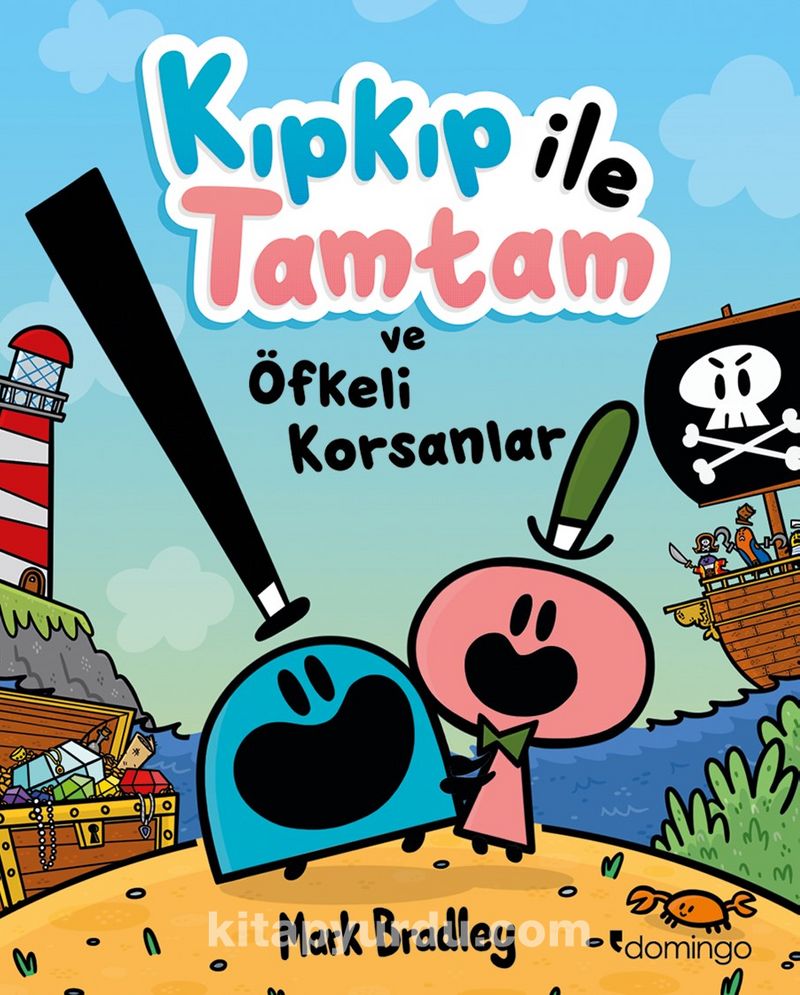 Kıpkıp ile Tamtam ve Öfkeli Korsanlar
