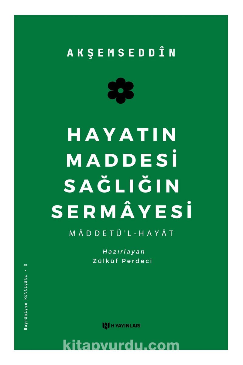 Hayatın Maddesi Sağlığın Sermayesi