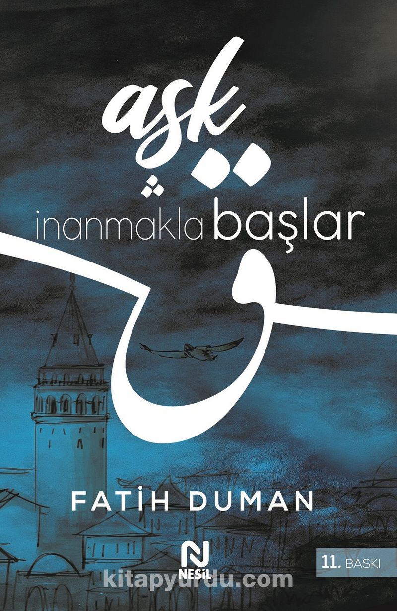 Aşk İnanmakla Başlar