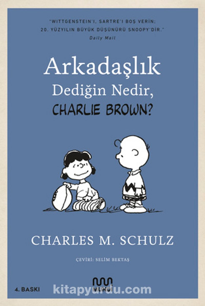 Arkadaşlık Dediğin Nedir, Charlie Brown?
