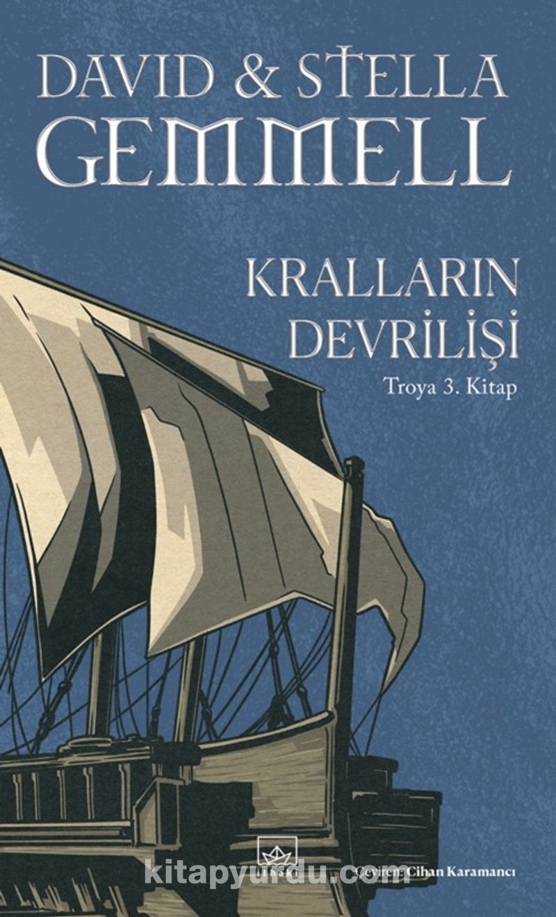 Kralların Devrilişi / Troya 3. Kitap