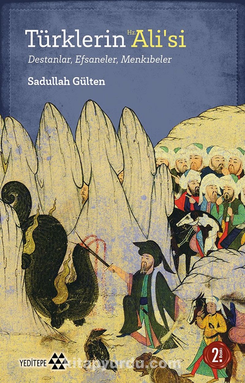 Türklerin Hz. Ali’si