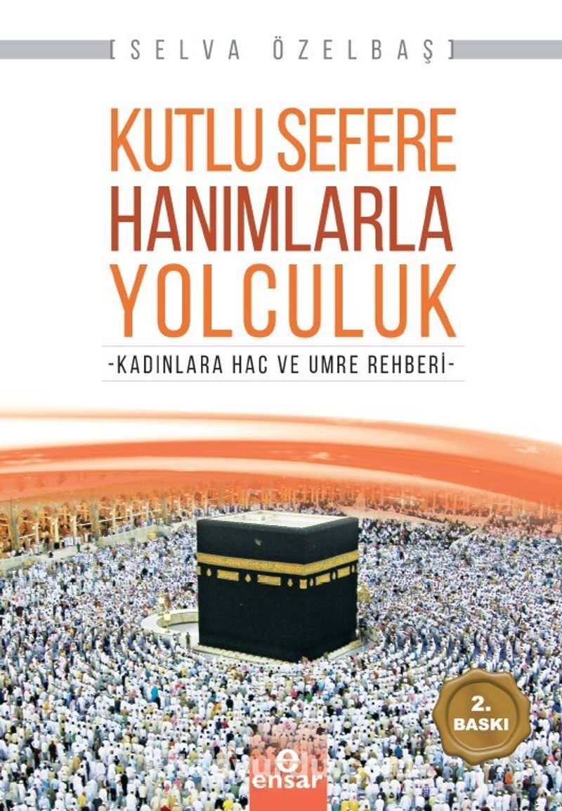 Kutlu Sefere Hanımlarla Yolculuk