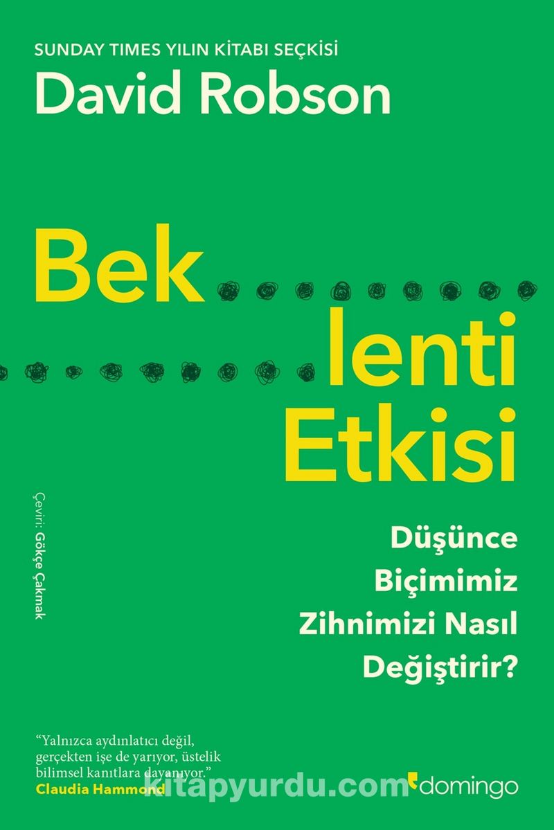 Beklenti Etkisi: Düşünce Biçimimiz Zihnimizi Nasıl Değiştirir?