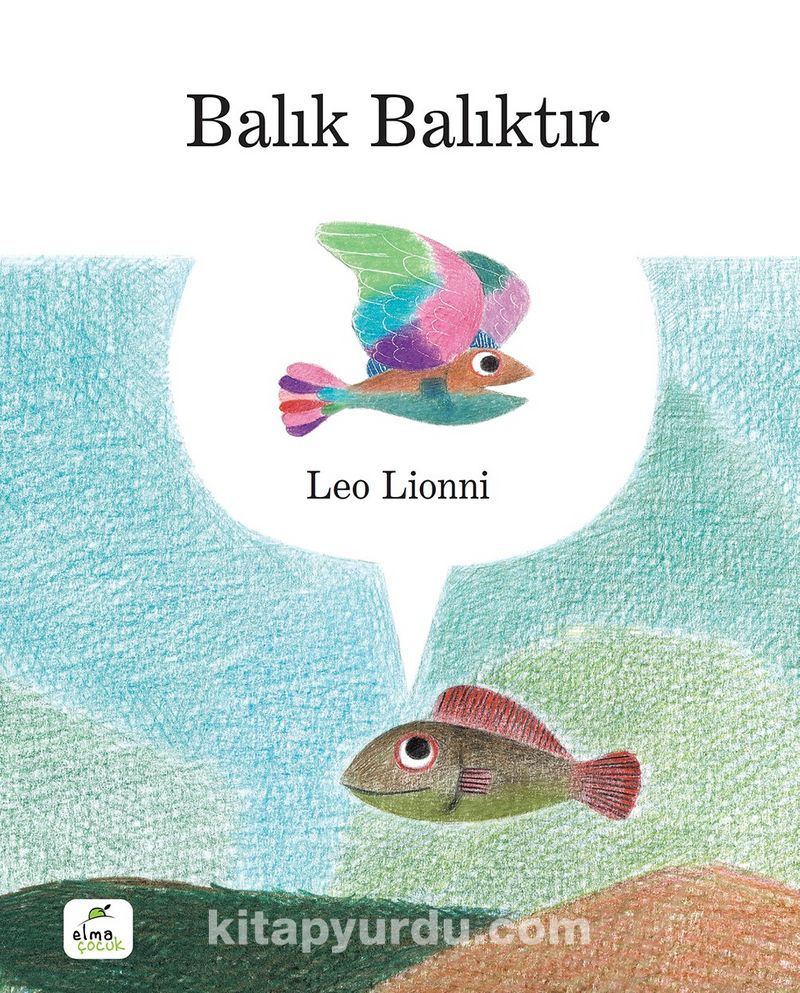 Balık Balıktır (Karton Kapak)