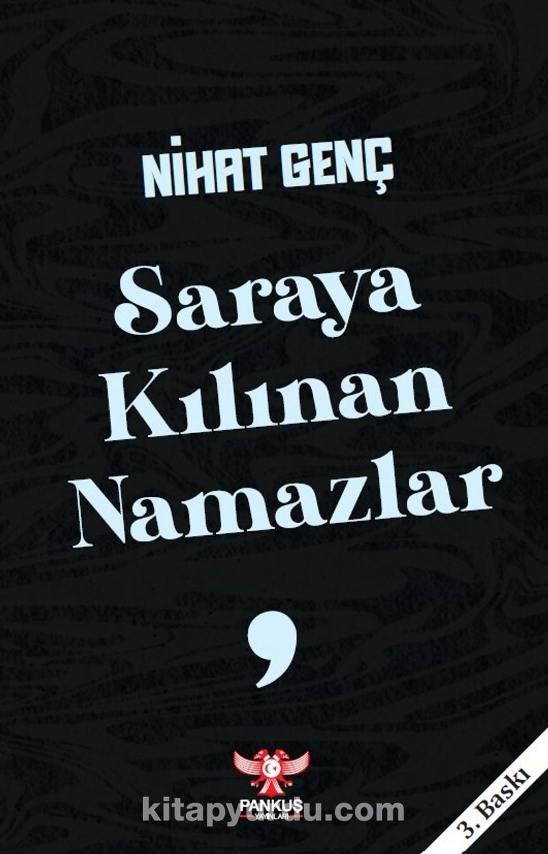 Saraya Kılınan Namazlar