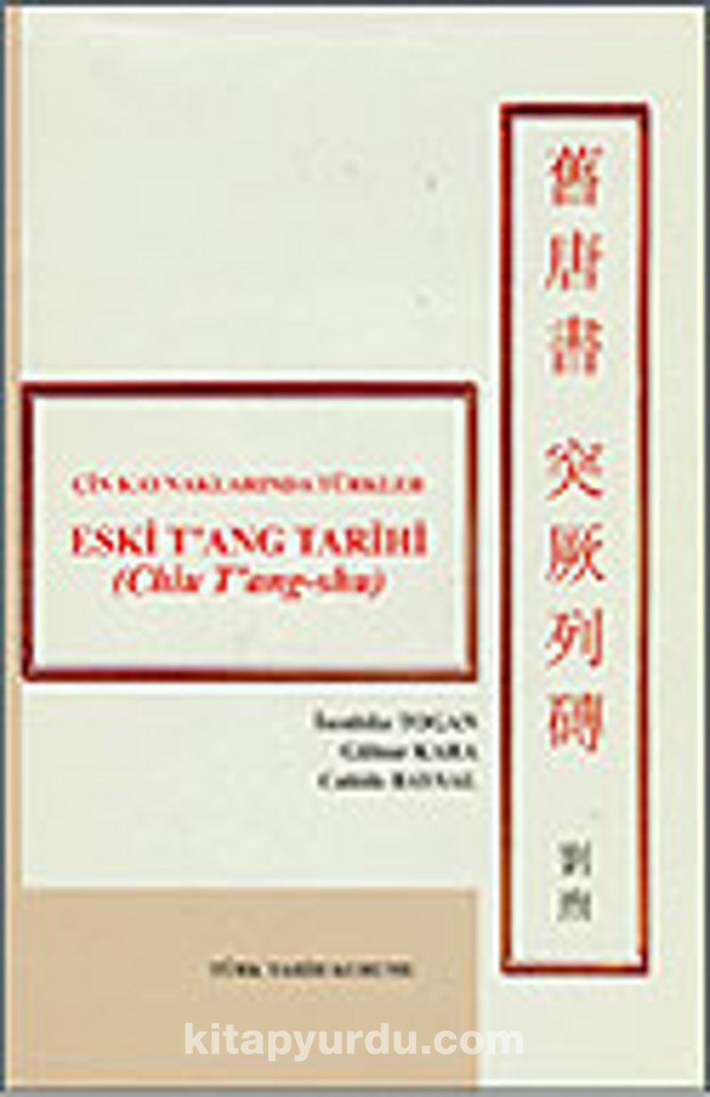 Eski T'ang Tarihi / Çin Kaynaklarında Türkler