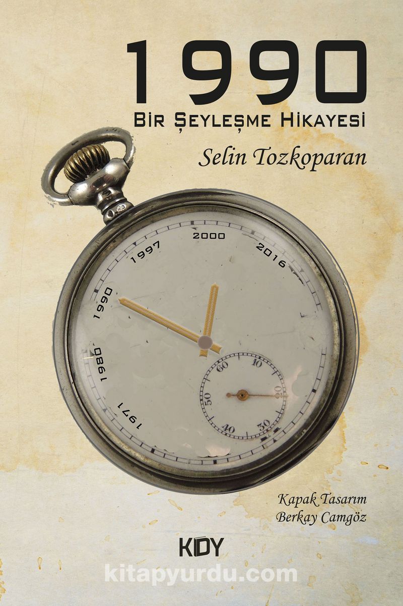 1990 Bir Şeyleşme Hikayesi