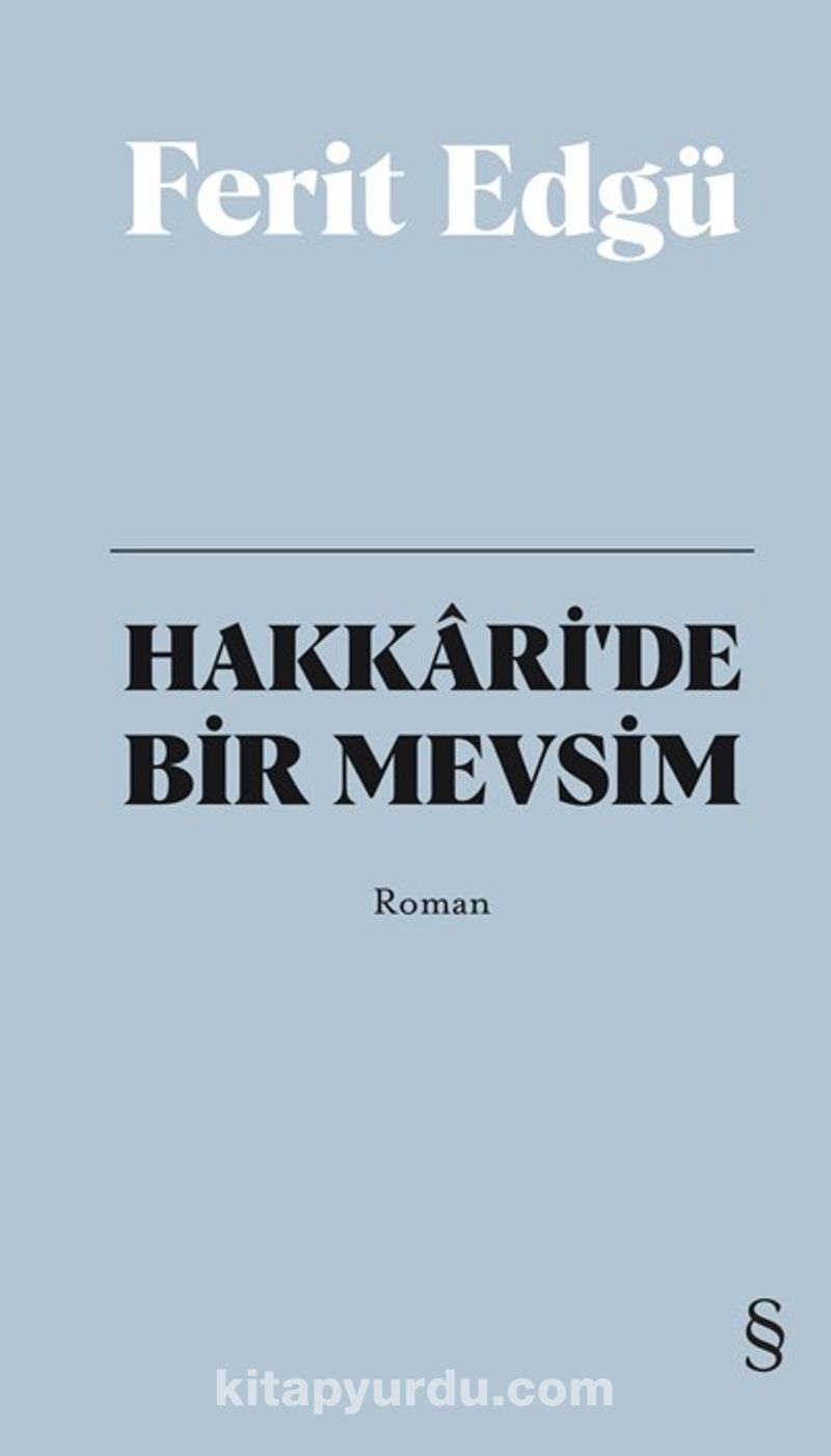 Hakkari'de Bir Mevsim (Bez Ciltli)
