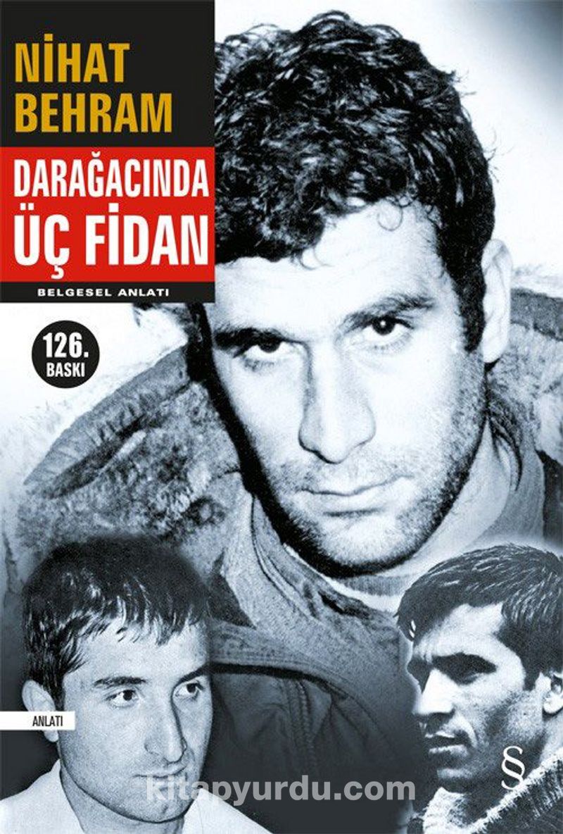 Darağacında Üç Fidan