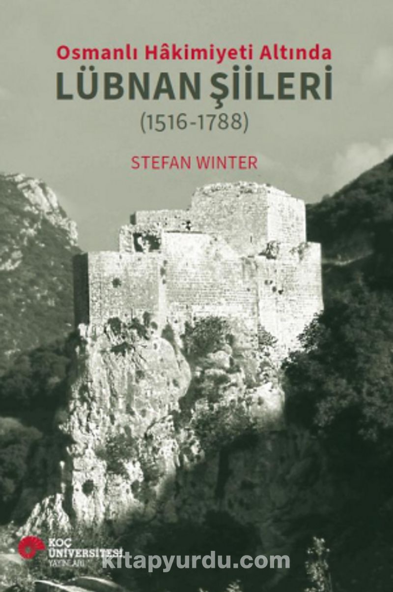 Osmanlı Hakimiyeti Altında Lübnan Şiileri (1516-1788)