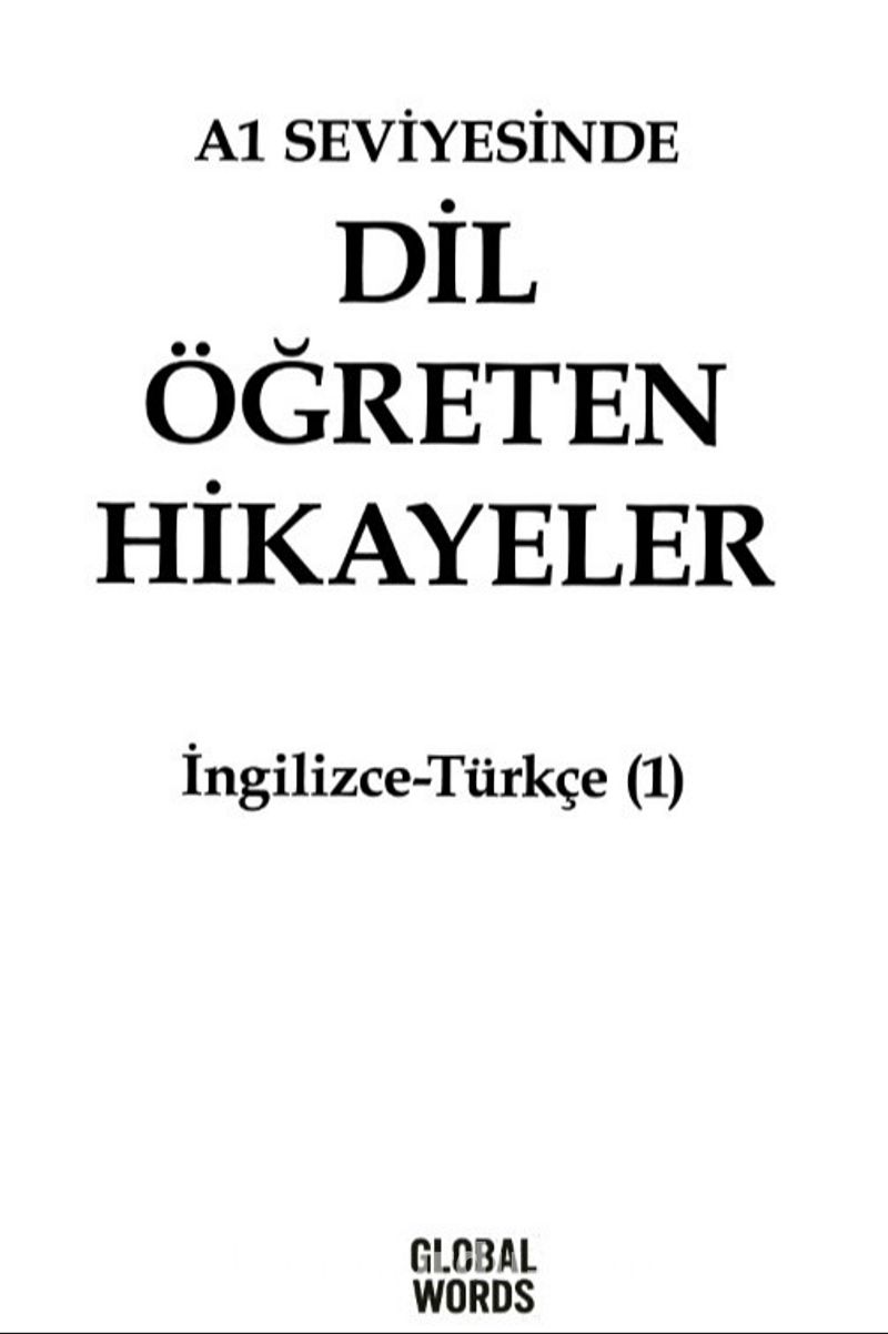 A1 Seviyesinde Dil Öğreten Hikayeler İngilizce-Türkçe (1)