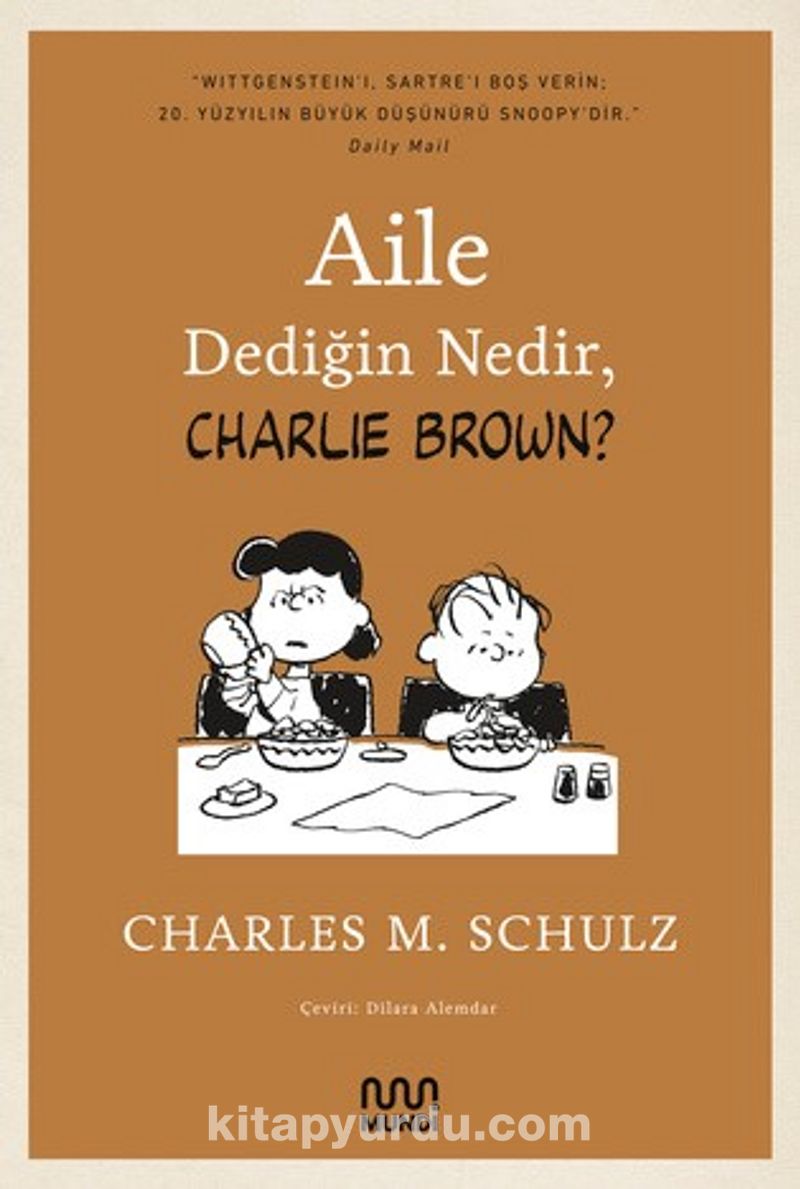 Aile Dediğin Nedir, Charlie Brown ?