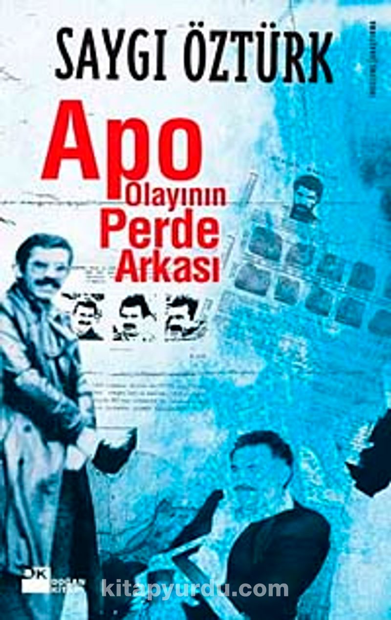 Apo Olayının Perde Arkası