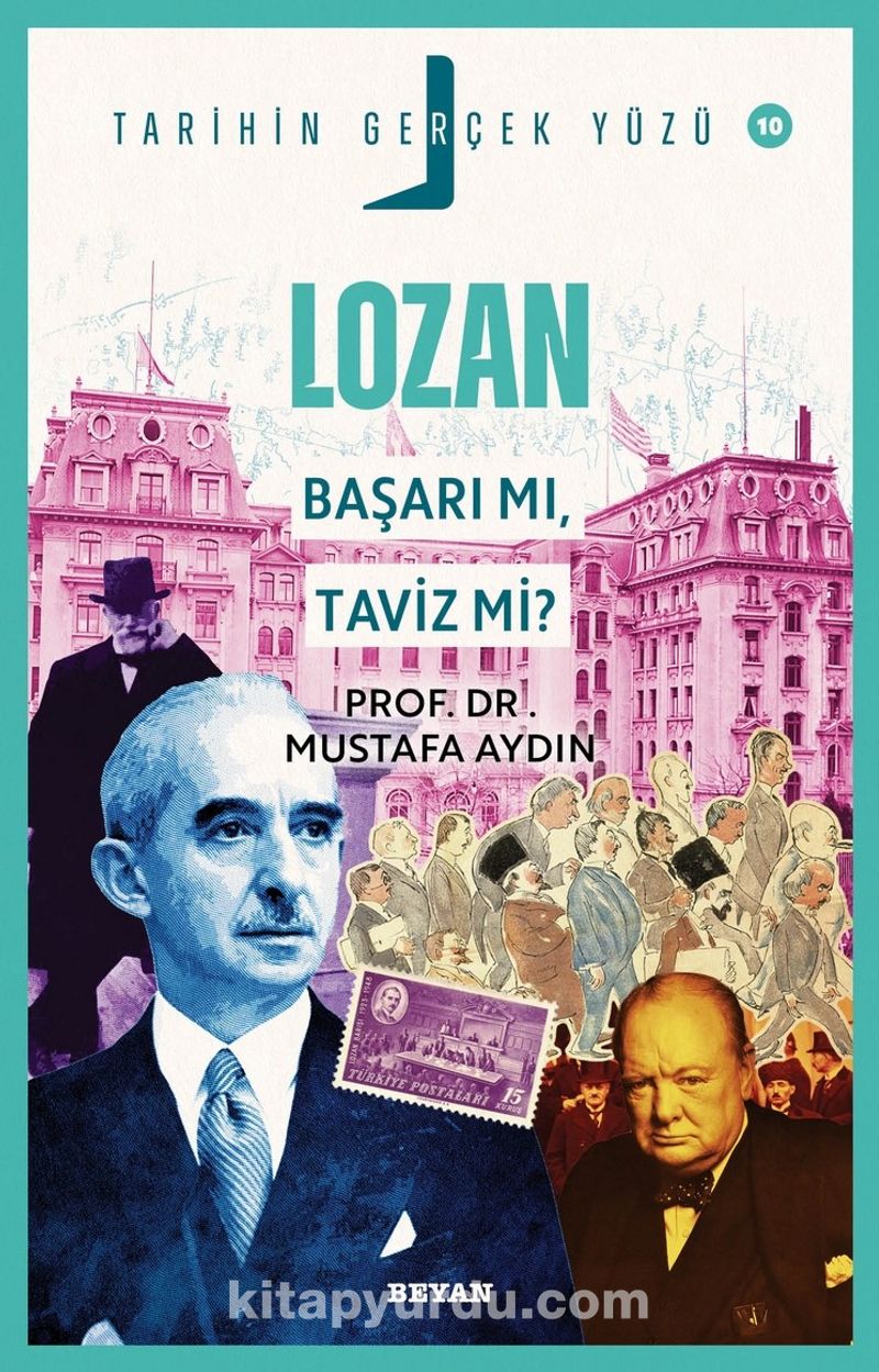 Lozan;  Başarı mı, Taviz mi? / Tarihin Gerçek Yüzü 10
