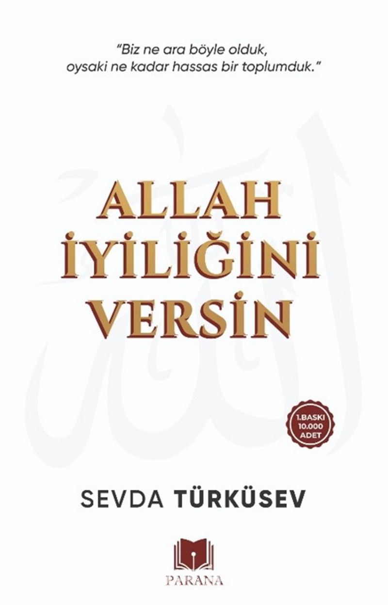Allah İyiliğini Versin
