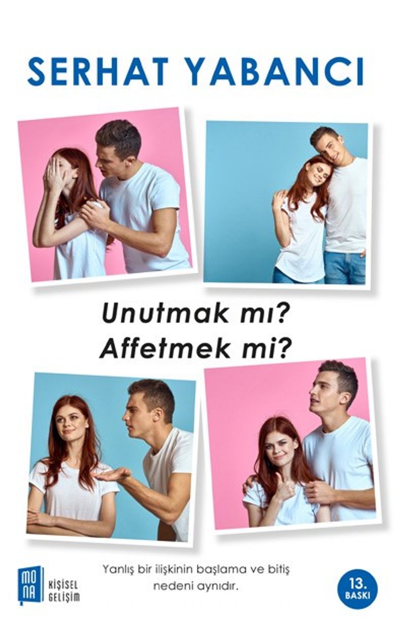 Unutmak Mı Affetmek Mi?