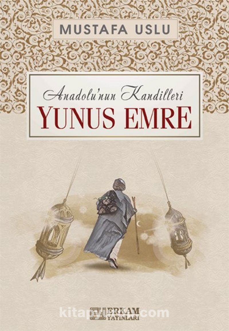 Yunus Emre / Anadolu’nun Kandilleri