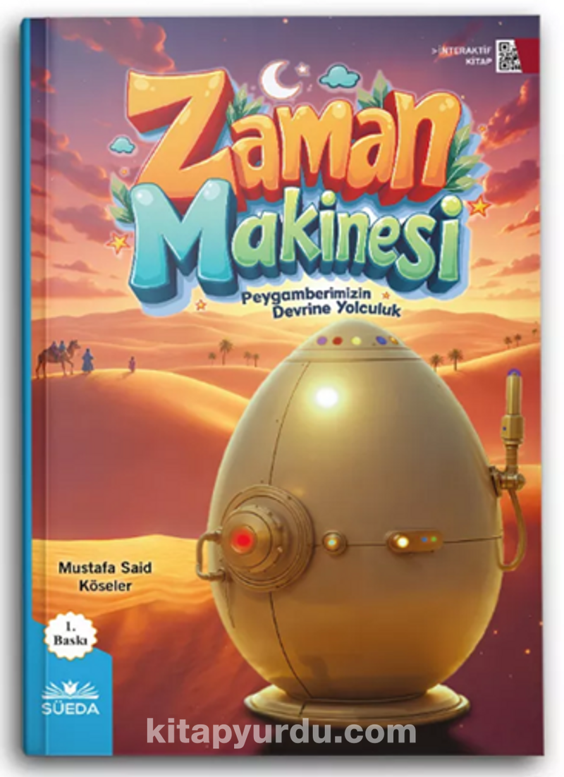 Zaman Makinesi (Peygamberimizin Devrine Yolculuk)