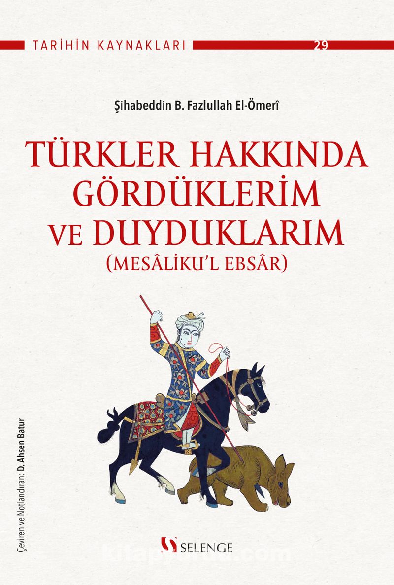 Türkler Hakkında Gördüklerim ve Duyduklarım (Mesaliku'l Ebsar)