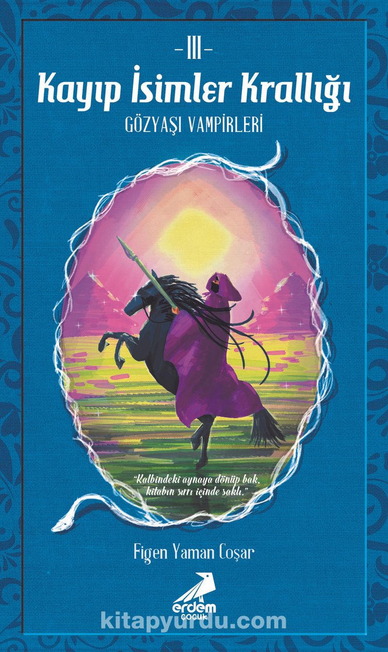 Kayıp İsimler Krallığı 3 / Gözyaşı Vampirleri