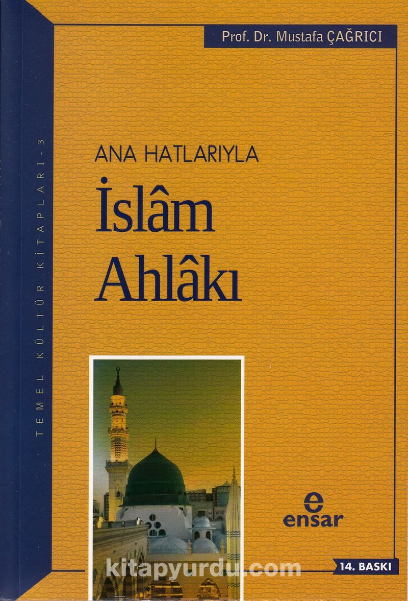 Anahatlarıyla İslam Ahlakı