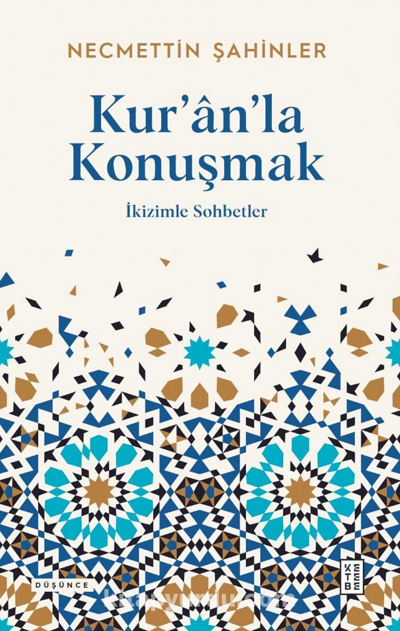 Kur’an’la Konuşmak