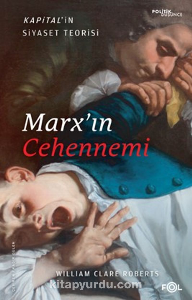 Marx’ın Cehennemi