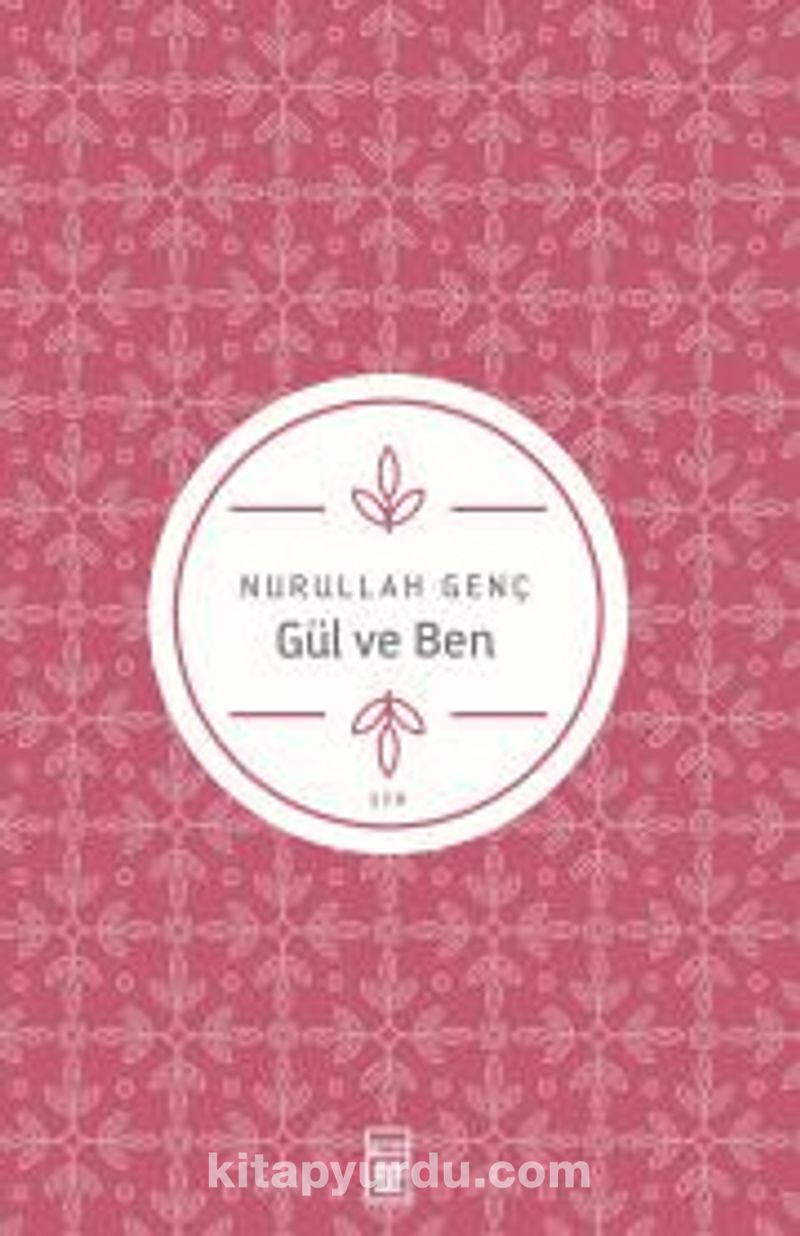 Gül ve Ben
