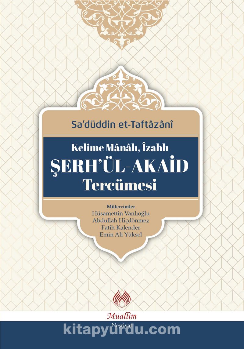 Kelime Manalı, İzahlı Şerh’ül-Akaid Tercümesi