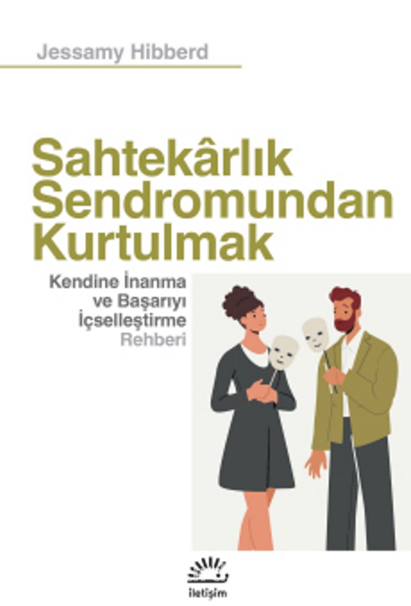 Sahtekarlık Sendromundan Kurtulmak