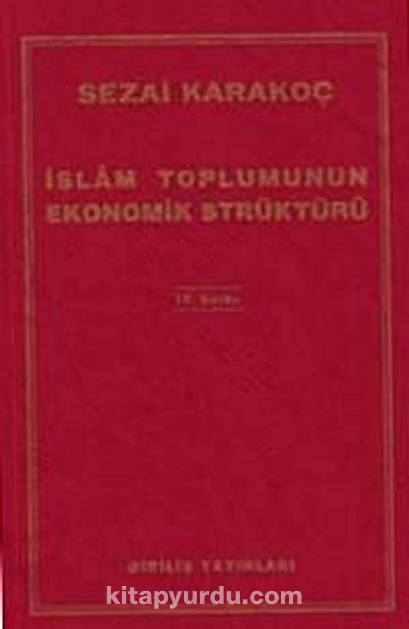 İslam Toplumunun Ekonomik Strüktürü