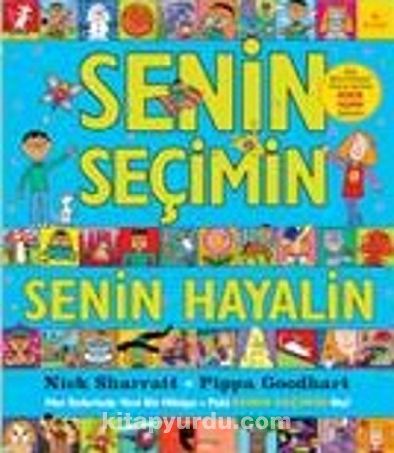 Senin Seçimin Senin Hayalin