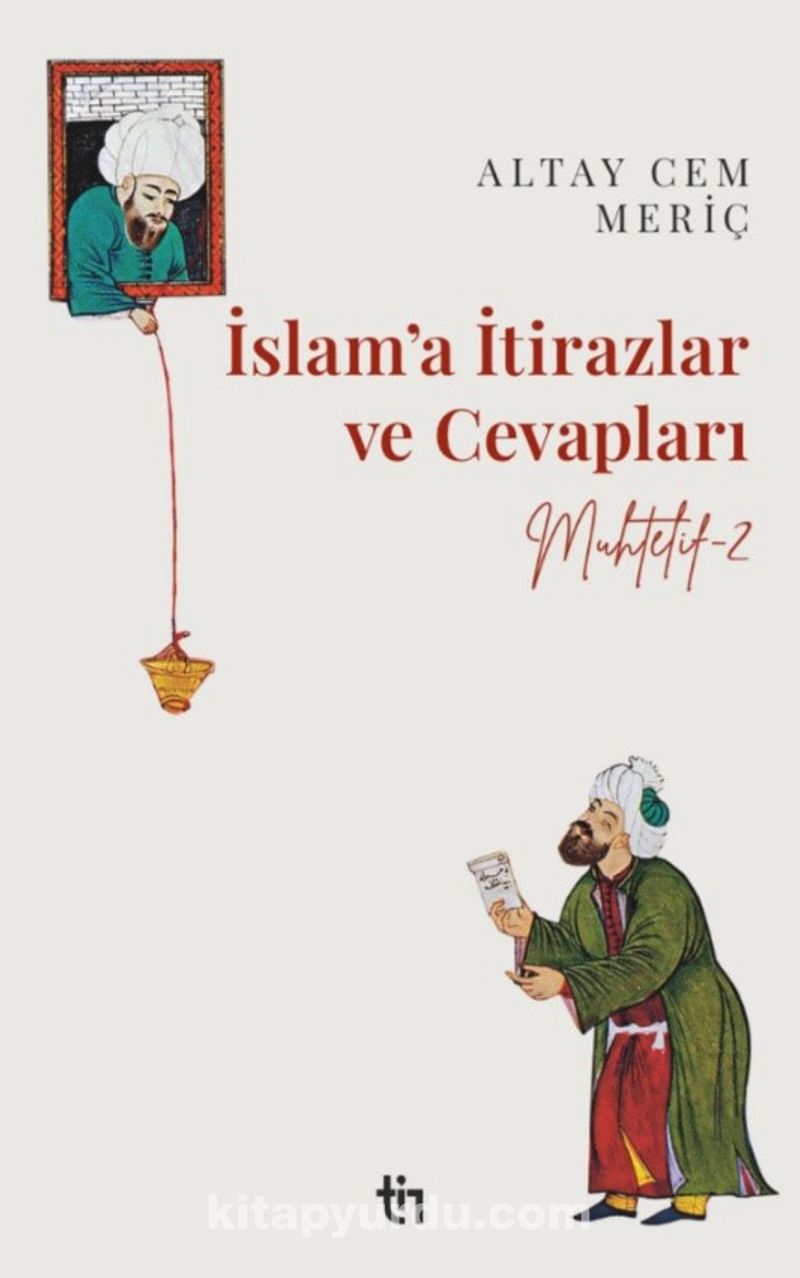 Muhtelif 2 / İslam’a İtirazlar ve Cevapları